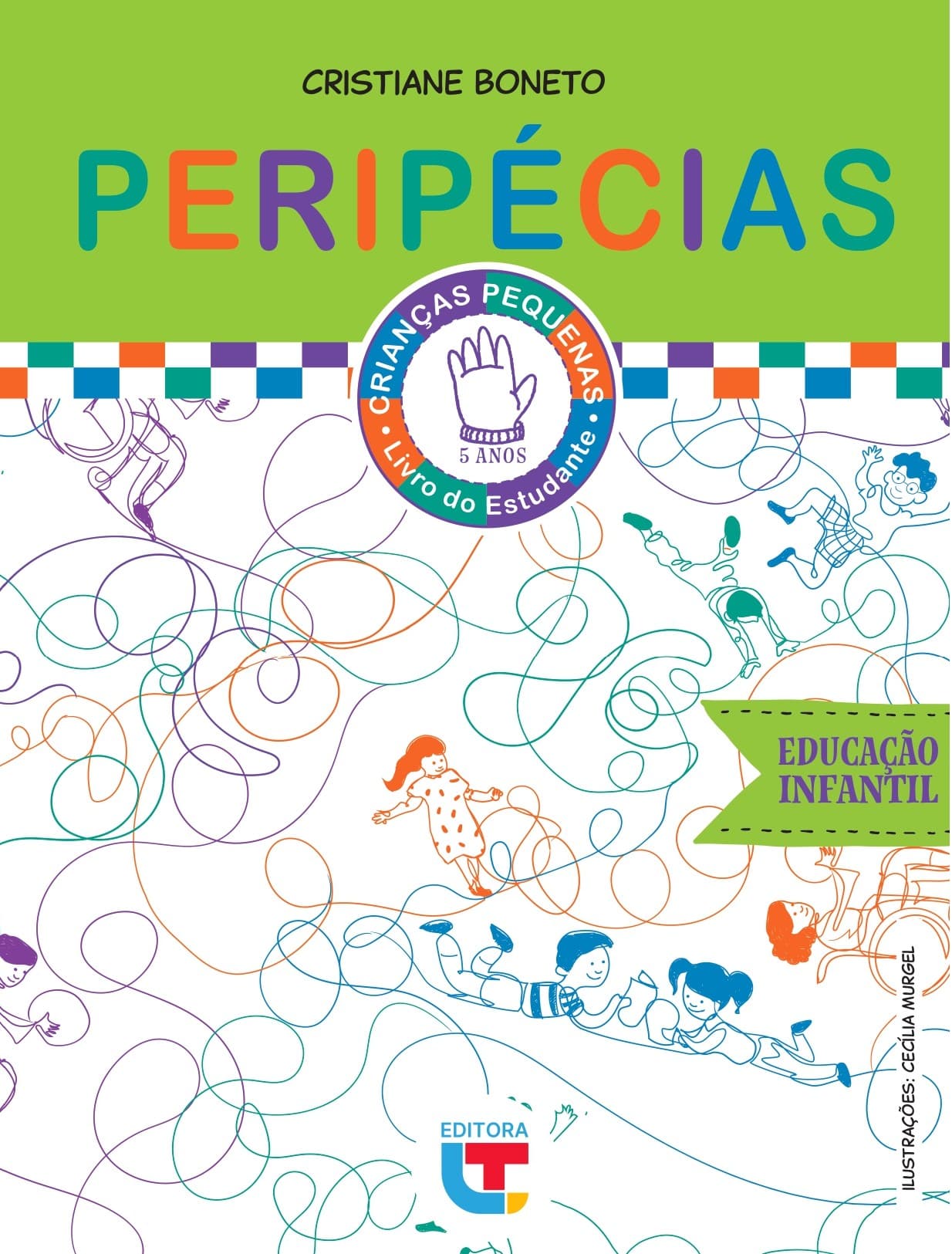Capa branca com topo verde do livro Peripécias, de Cristiane Boneto, destinado à Educação Infantil. A ilustração de Cecília Murgel apresenta um fundo dinâmico de linhas coloridas e emaranhadas